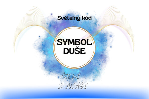 Světelný kód - symbol duše