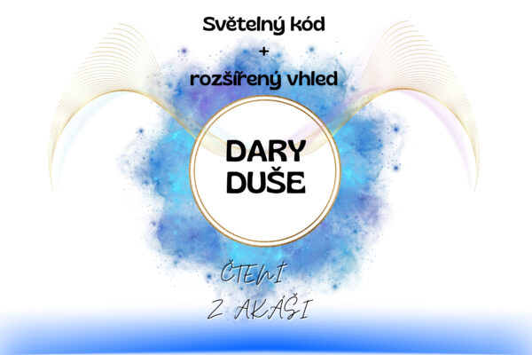 Dary duše - rozšířený vhled + světelný kód duše