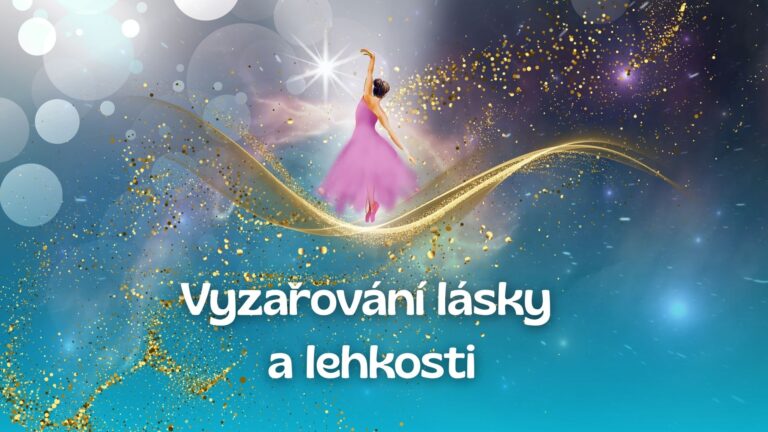 15.Vyzařování lásky a lehkosti