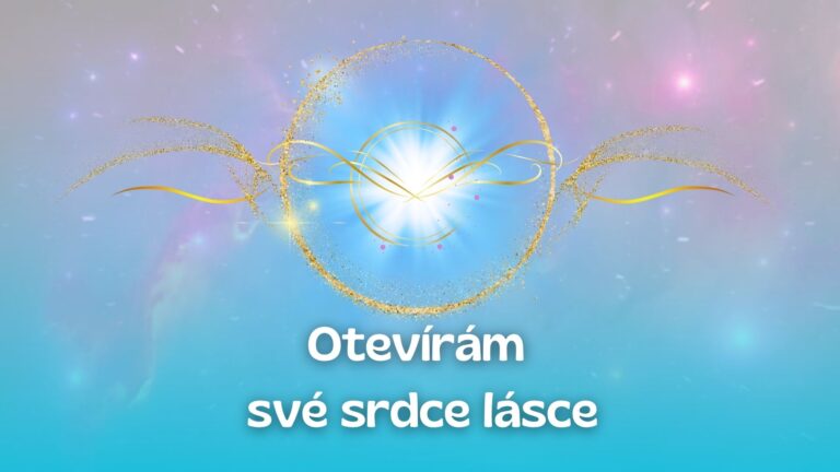 Začni zde – Otevírám své srdce lásce