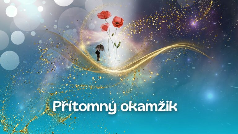 20.Přítomný okamžik