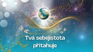 24.Tvá sebejistota přitahuje