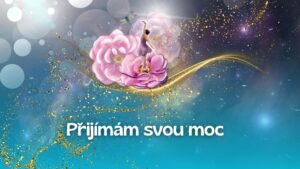 32.Přijímám svou moc