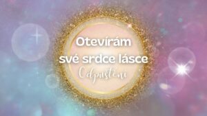 💖3.Energie vztahů, připoutanosti a rodové zátěže