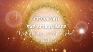 💖5.Láskyplný vztah k sobě